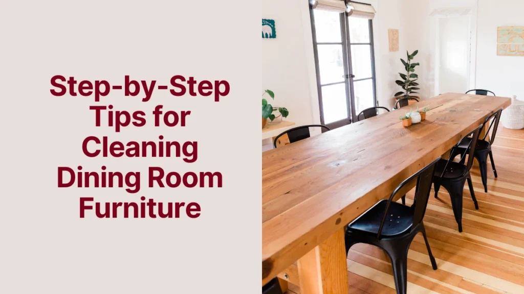 Cleaning Dining Room Furniture